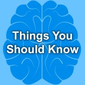 A blue illustration of a brain with the words Things You Should Know in bold white letters centered over it. The background is a lighter blue.